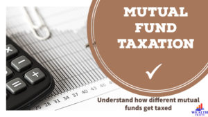 Mutual Fund Taxation FY 20-21